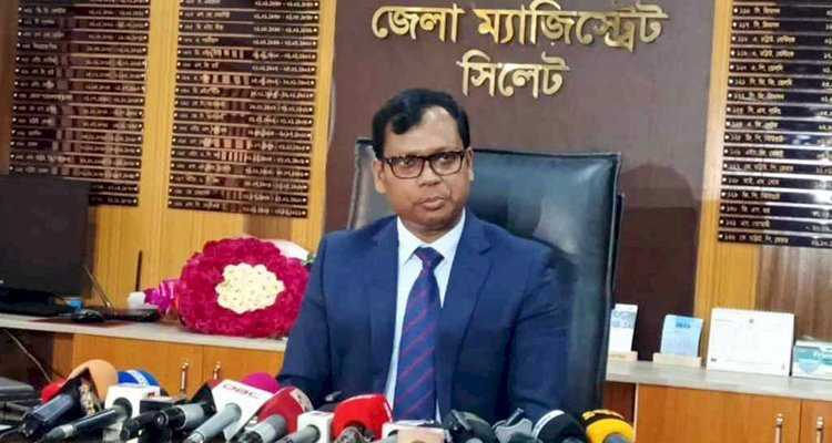 সিলেটের জেলা প্রশাসক সারোয়ার আলমকে প্রত‍্যাহার